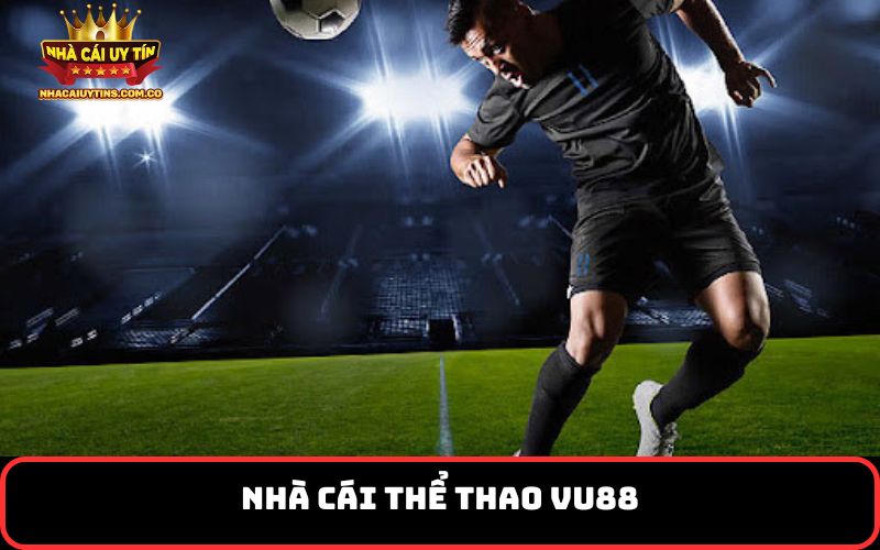 Nhà cái thể thao VU88