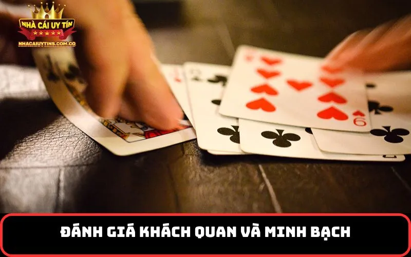 Đánh giá khách quan và minh bạch